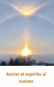 Anclar el espíritu al cuerpo