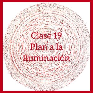 Clase 19: Plan a la iluminación
